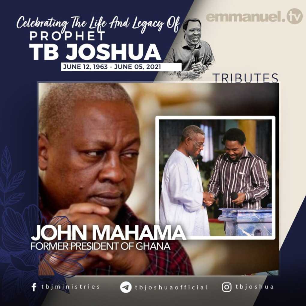 Tribute To Prophet Tb Joshua by John Mahama, Former President of Ghana