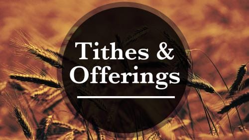 tithes and offering